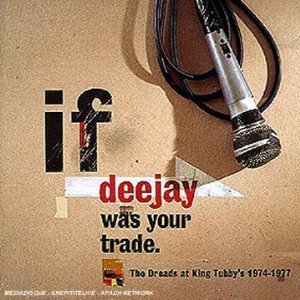 V.A. / IF DEE JAY WAS YOUR TRADE