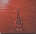 FIRE BALL / ファイアー・ボール / FIST AND FIRE / フィスト・アンド・ファイアー