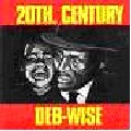 D.E.B.PLAYERS / D.E.B.プレイヤーズ / 20TH CENTURY DEB-WISE