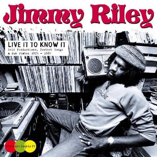 JIMMY RILEY / ジミー・ライリー / LIVE IT TO KNOW IT