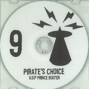 PIRATE'S CHOICE / パイレ-ツ・チョイス / PIRATE'S CHOICE 9 : Prince Buster Selection