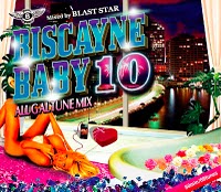 BLAST STAR / ブラスター / BISCAYNE BABY 10
