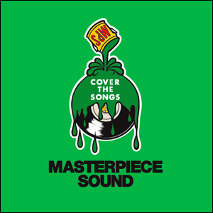 MASTERPIECE SOUND / マスターピース・サウンド / COVER THE SONGS / カバー・ザ・ソングス