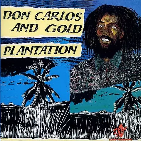DON CARLOS / ドン・カルロス / PLANTATION
