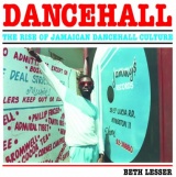 V.A. (SOUL JAZZ RECORDS) / DANCEHALL - THE RISE OF JAMAICAN DANCEHALL CULTURE