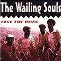 WAILING SOULS / ウェイリング・ソウルズ / FACE THE DEVIL
