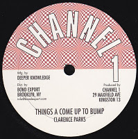 CLARENCE PARKS / THINGS A COME UP TO BUMP