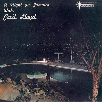 CECIL LLOYD GROUP / セシル・ロイド・グループ / A NIGHT IN JAMAICA WITH CECIL LLOYD / ナイト・イン・ジャマイカ・ウィズ・セシル・ロイド