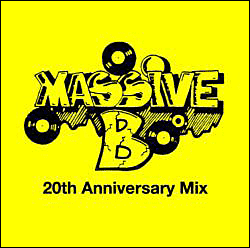 MASSIVE B / 20TH ANNIVERSARY MIX