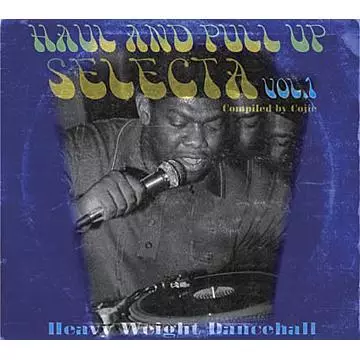 COJIE / コージ / HALL AND PULL UP SELECTA VOL.1