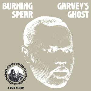 BURNING SPEAR / バーニング・スピアー / GARVEY'S GHOST (180 GRAM VINYL)