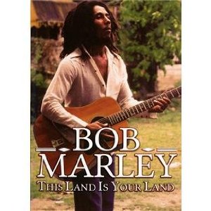 BOB MARLEY (& THE WAILERS) / ボブ・マーリー(・アンド・ザ・ウエイラーズ) / THIS LAND IS YOUR LAND (DVD)