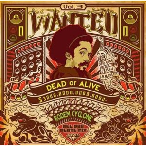 WANTED MIX VOL.3/RODEM CYCLONE/ロデム・サイクロン｜REGGAE