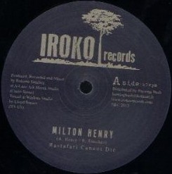 MILTON HENRY / ミルトン・ヘンリー / RASTAFARI CANNOT DIE