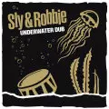 SLY & ROBBIE / スライ・アンド・ロビー / UNDERWATER DUB (180G LP + CD)