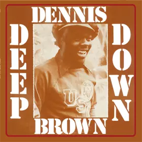 DENNIS BROWN / デニス・ブラウン / DEEP DOWN 
