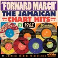 V.A. / FORWARD MARCH : JAMAICAN HITS 1962