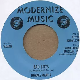 HORACE MARTIN / ホレス・マーティン / BAD BOYS