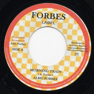 ALRIC FORBES / MORNING TRAIN (7")