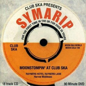 SYMARIP / シマリップ / MOONSTOMPIN'AT THE CLUB SKA (CD+DVD)