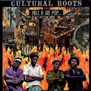 CULTURAL ROOTS / HELL A GO POP (LP)