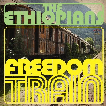 ETHIOPIANS / エチオピアンズ / FREEDOM TRAIN