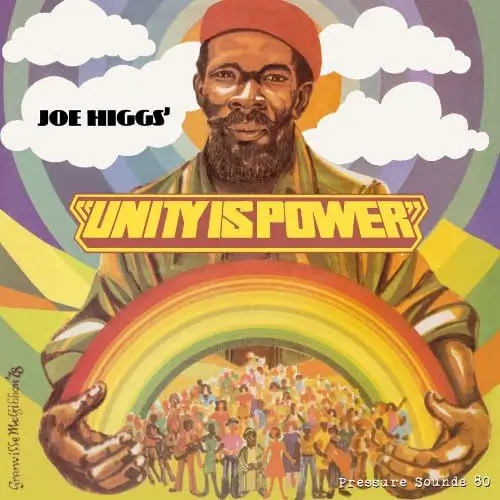 JOE HIGGS / ジョー・ヒッグス / UNITY IS POWER / ユニティー・イズ・パワー