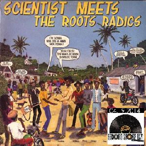 ROOTS RADICS / ルーツ・ラディックス / SCIENTIST MEETS ROOTS RADICS (LP)