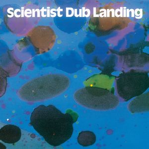 SCIENTIST / サイエンティスト / DUB LANDING