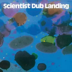 SCIENTIST / サイエンティスト / DUB LANDING