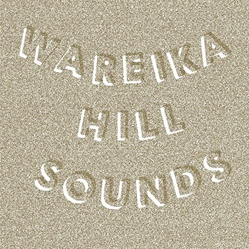 WAREIKA HILL SOUNDS / ワレイカ・ヒル・サウンズ / MASS MIGRATION