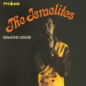 DESMOND DEKKER & THE ACES / デスモンド・デッカー・アンド・ザ・エーシズ / ISRAELITES