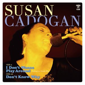 SUSAN CADOGAN / スーザン・カドガン / I DON'T WANNA PLAY AROUND (PARKING LOT SOUNDS MIX)