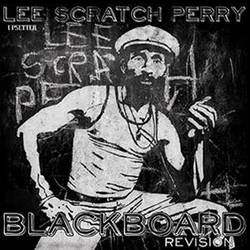 LEE PERRY / リー・ペリー / BLACKBOARD RE-VISION [180G 12"]