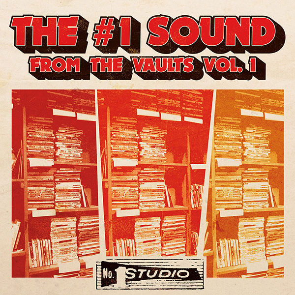 V.A. / THE #1 SOUND - FROM THE VAULTS VOL.1 (OBSCURE SINGLES COMPILATION) [2LP+7"]