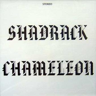 SHADRACK CHAMELEON / SHADRACK CHAMELEON