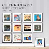 CLIFF RICHARD / クリフ・リチャード / RARE EP TRACKS 1961-1991