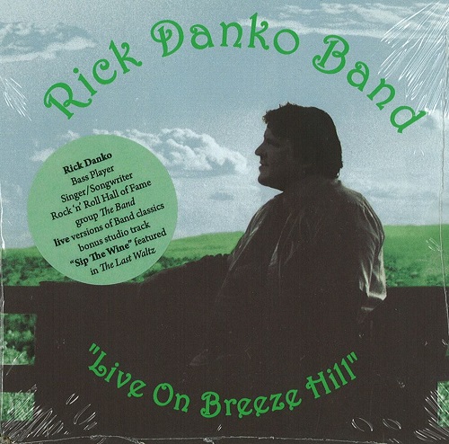 RICK DANKO BAND / LIVE ON BREEZE HILL