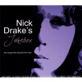 NICK DRAKE / ニック・ドレイク / NICK DRAKE'S JUKEBOX