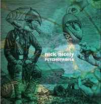 NICK NICELY / ニック・ナイスリィ / PSYCHOTROPIA