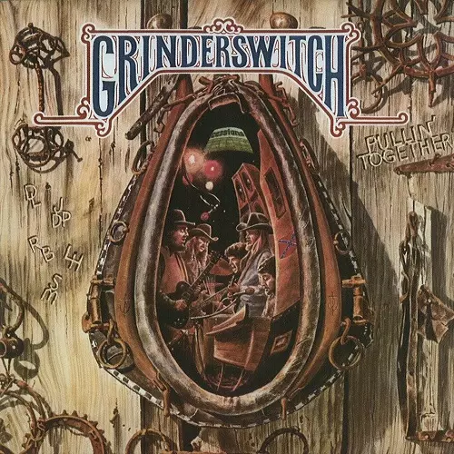 GRINDERSWITCH / グラインダースウィッチ / PULLIN' TOGETHER