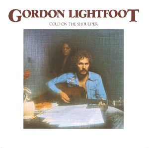 GORDON LIGHTFOOT / ゴードン・ライトフット / COLD ON THE SHOULDER