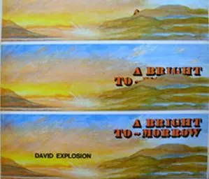 DAVID EXPLOSION (F.R.DAVID) / A BRIGHT TOMORROW