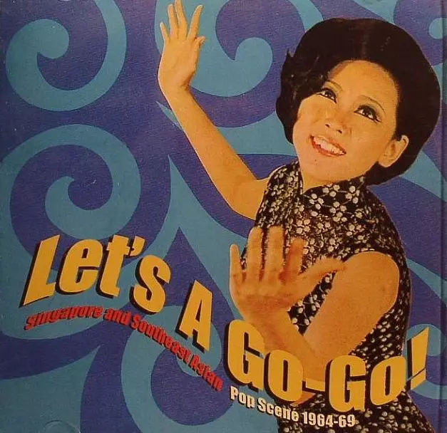 ロ*ズ様 Singapore A-Go-Go / VA / LP LET'S A GO GO! - SINGAPORE AND SOUTHEAST ASIAN POP SCENE 1964-69