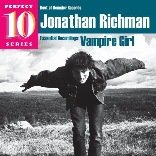 JONATHAN RICHMAN (MODERN LOVERS) / ジョナサン・リッチマン (モダン・ラヴァーズ) / VAMPIRE GIRL