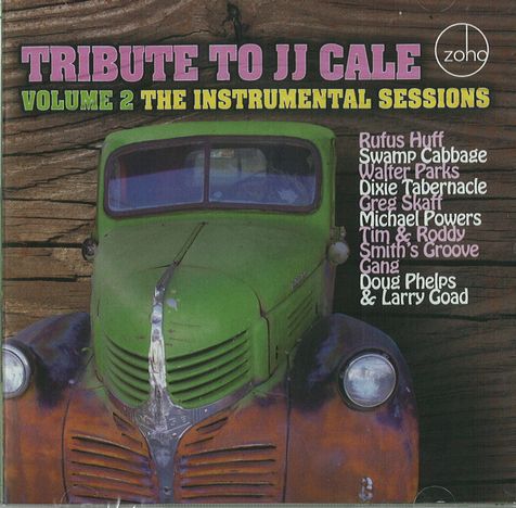 V.A. (SOUTHERN/SWAMP/COUNTRY ROCK) / TRIBUTE TO J.J.CALE VOLUME 2 : THE INSTRUMENTAL SESSIONS