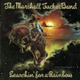 MARSHALL TUCKER BAND / マーシャル・タッカー・バンド / SEARCHIN FOR A RAINBOW