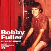 ボビー・フラー・フォー / EL PASO ROCK: EARLY RECORDINGS VOLUME 3