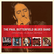PAUL BUTTERFIELD BLUES BAND / ポール・バターフィールド・ブルース・バンド / ORIGINAL ALBUM SERIES / ファイヴ・オリジナル・アルバムズ