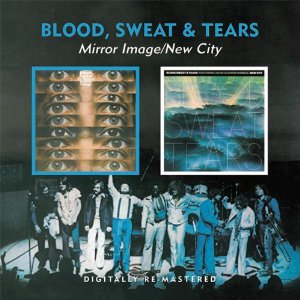 BLOOD, SWEAT & TEARS / ブラッド・スウェット&ティアーズ / MIRROR IMAGE/NEW CITY